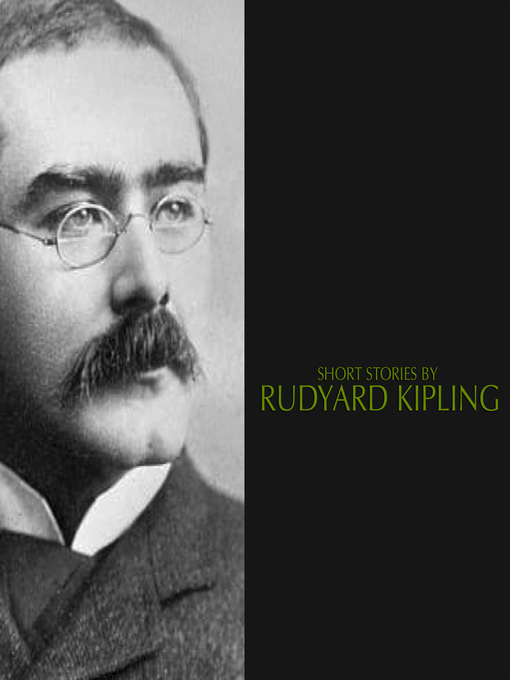 Title details for Short Stories by Rudyard Kipling by Rudyard Kipling - Available